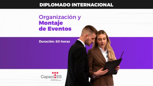 Diplomado Internacional: Organización y Montaje de Eventos
