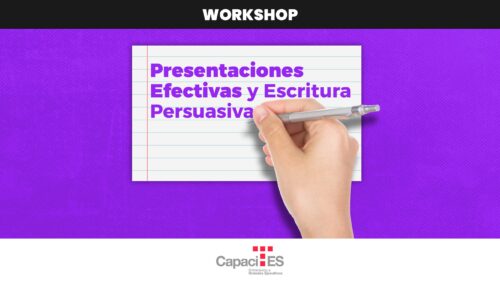 Presentaciones efectivas y Escritura persuasiva