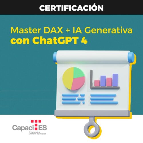 Certificación Master DAX + IA Generativa con ChatGPT 4